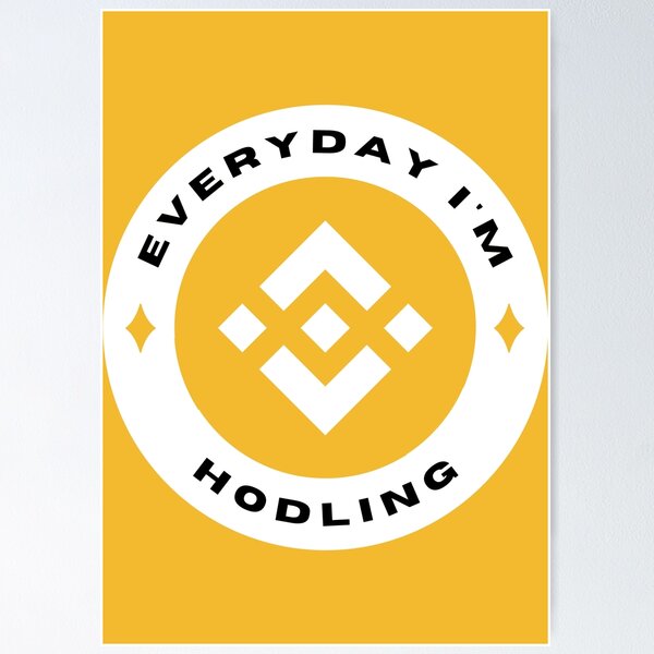 Artikel-Vorschau von Everyday I'm Hodling - Binance Coin (BNB) - Farbe, designt und verkauft von issaapparel.