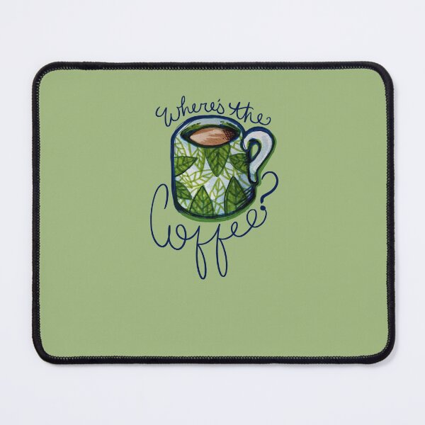 Item preview, Where's the coffee designed and sold by FrictionMaxxing.