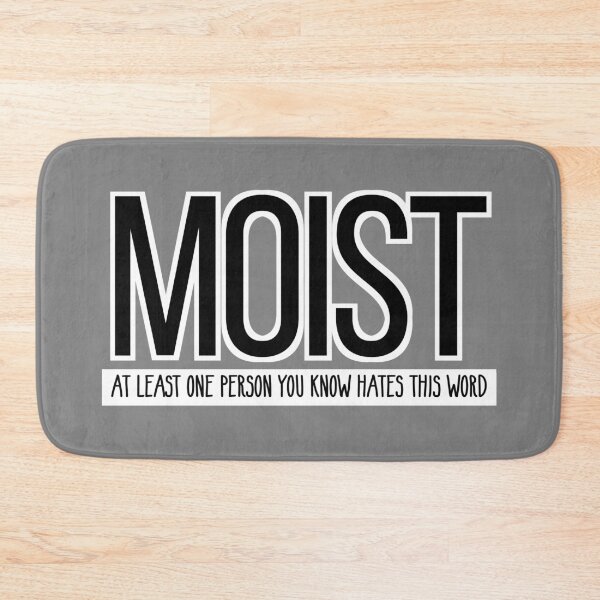 Item preview, Moist hate word designed and sold by DesignsByRisa.