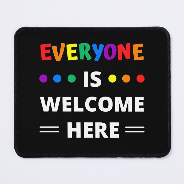 Item preview, Everyone Is Welcome Here designed and sold by appareltolove.