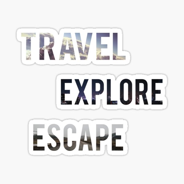 Travel Explore Escape- 3 Pack Landscapes Sticker