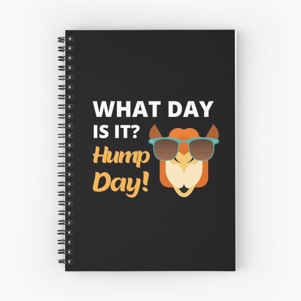 Item preview, What Day Is It? Hump Day! designed and sold by appareltolove.