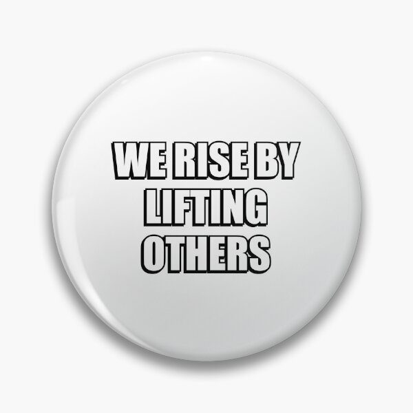 Item preview, Social justice quotes - We rise by lifting others designed and sold by Inspirationmotivation.