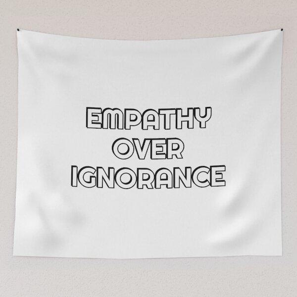 Item preview, Empathy over ignorance designed and sold by Inspirationmotivation.