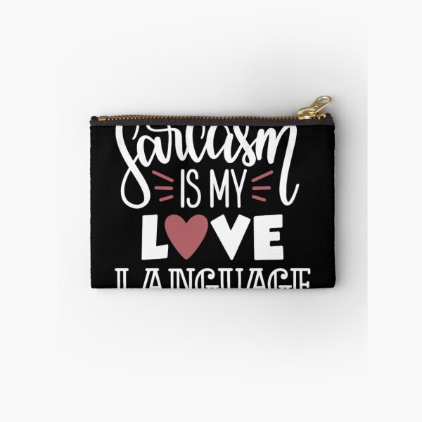 Item preview, Sarcasm is my love language designed and sold by pnkpopcorn.