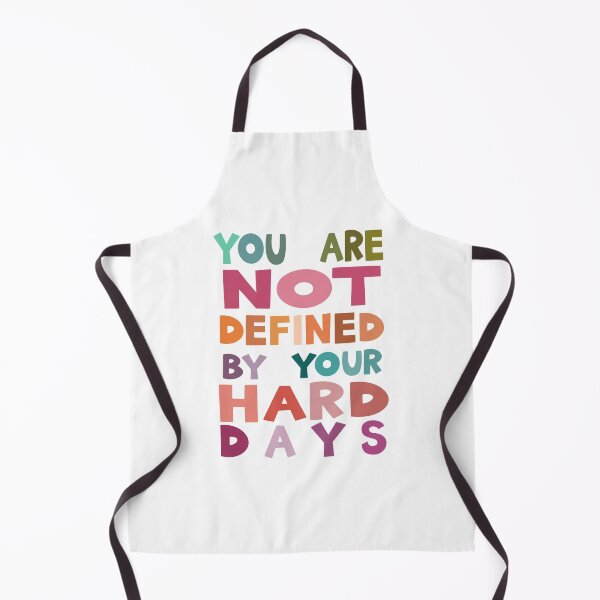 Item preview, You Are Not Defined By Your Hard Days designed and sold by LittleDrop.