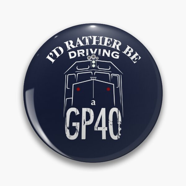 Item preview, I'd Rather be Driving a GP40 designed and sold by tr1449.