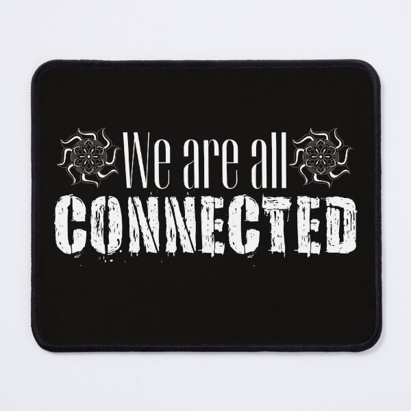 Item preview, WE ARE ALL CONNECTED Spiritual Healer designed and sold by jmed70.