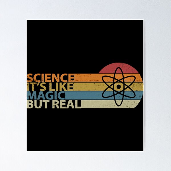 Item preview, Science It's Like Magic But Real  designed and sold by SCOTALIVE834.