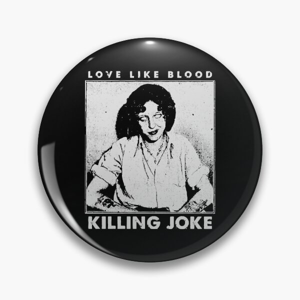 Item preview, Mens Womens Killing Joke  Luv Like Blood Funny  Fans designed and sold by GarfieldFerry.
