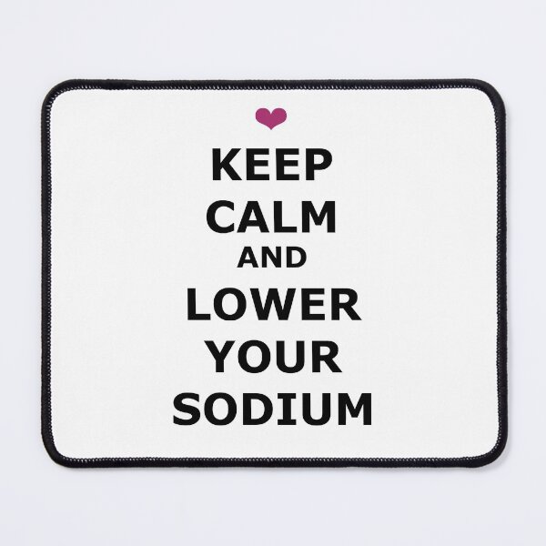 Item preview, Keep Calm Lower Your Sodium (black) designed and sold by Deborah Singer.