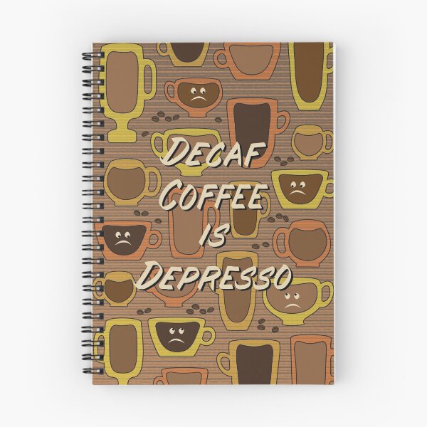 Item preview, Decaf Coffee is Depresso - in Yellow, Brown and Orange designed and sold by Diane Warren.