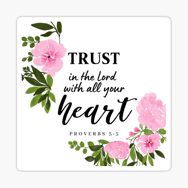 Proverbs 3:5 Trust in the Lord, Bible Verse Sticker