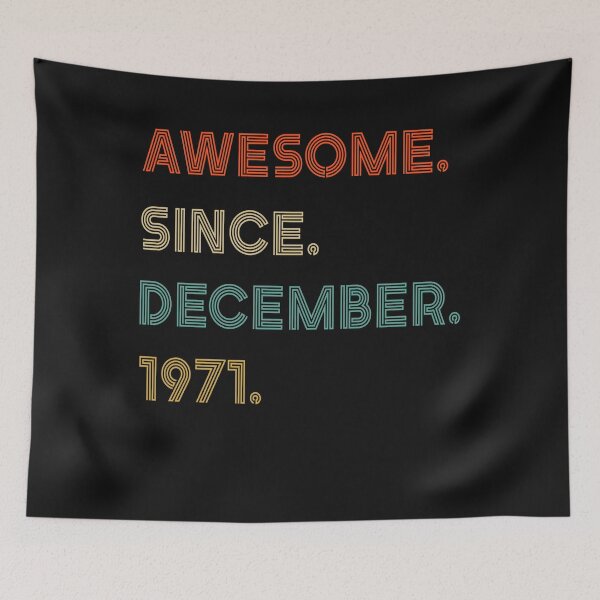 Artikelvorschau, Awesome Since December 1971 50 Year Old 50th Birthday Gift entworfen und verkauft von Chloe43212.