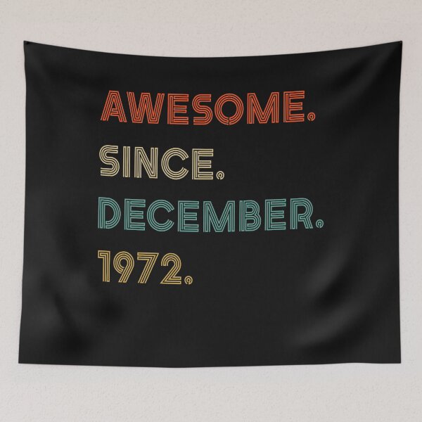 Artikelvorschau, Awesome Since December 1972 49 Year Old 49th Birthday Gift entworfen und verkauft von Chloe43212.
