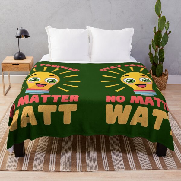 Item preview, Stay Positive No Matter Watt designed and sold by Keep Smiling.