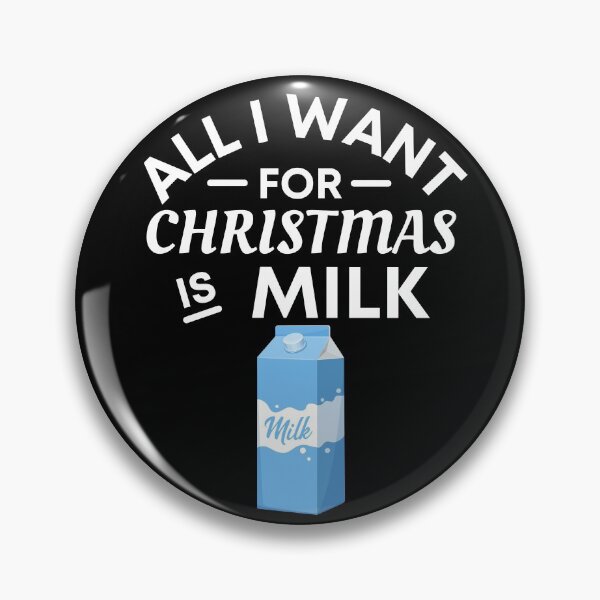 Item preview, All I Want for Christmas Is Milk- Funny milk Puns - Christmas Gift for milk Lovers designed and sold by CaitU.