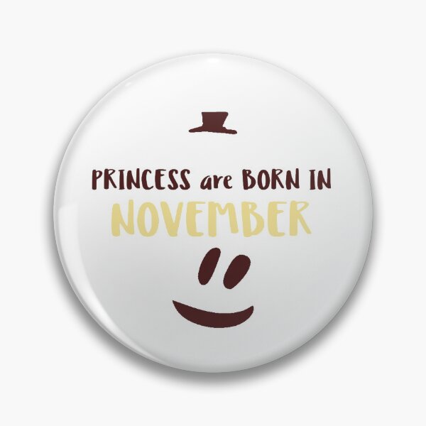Item preview, Princess Are Born In November Fresh Look Art Design designed and sold by Unique1001.