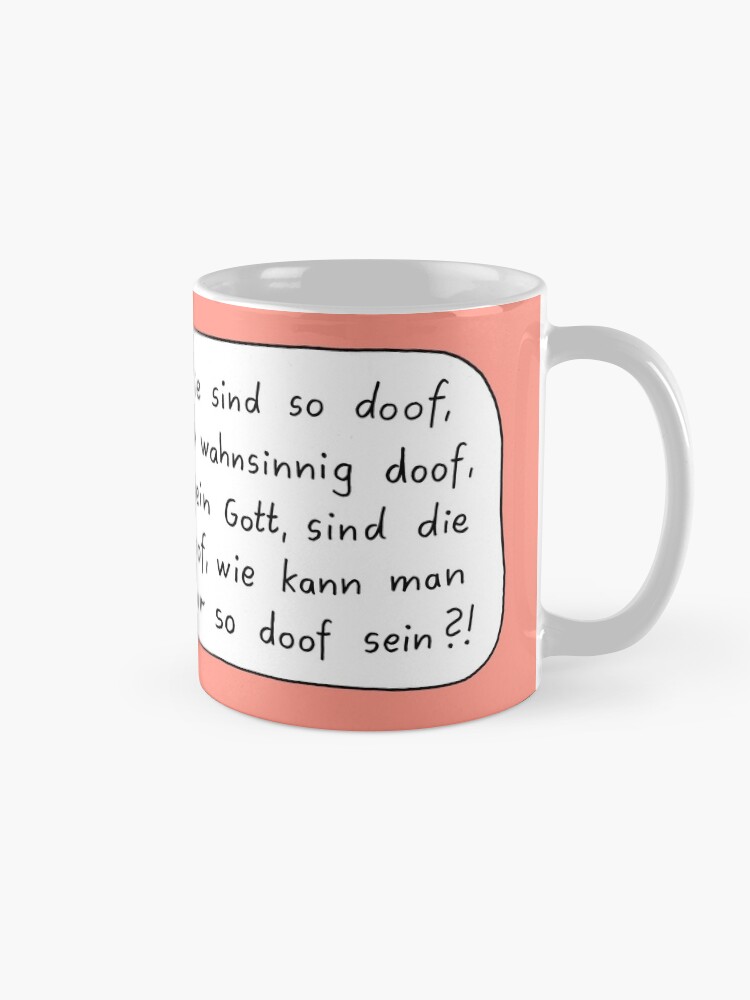 Alternative Ansicht von Die sind so doof Tasse Kaffeebecher