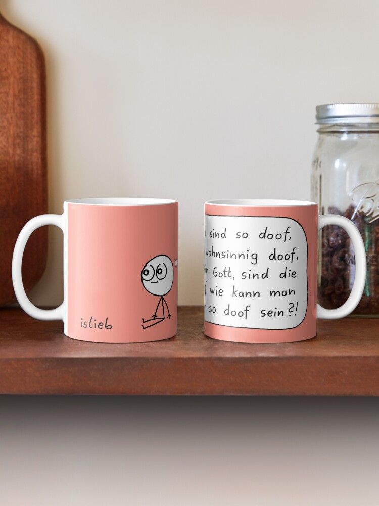 Alternative Ansicht von Die sind so doof Tasse Kaffeebecher