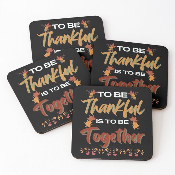 Item preview, To Be Thankful Is To Be Together Thanksgiving Family  designed and sold by DPlumDesign.