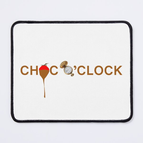 Item preview, CHOC O'CLOCK - Chocolate reminder designed and sold by Artstastic.