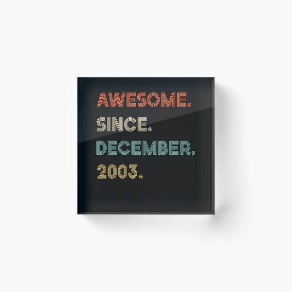 Item preview, Awesome Since December 2003 18 Year Old 18th Birthday Gift designed and sold by Chloe43212.