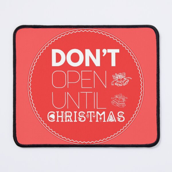 Item preview, Don't Open Until Christmas - Christmas Gift Tag designed and sold by VizcwntGFX.