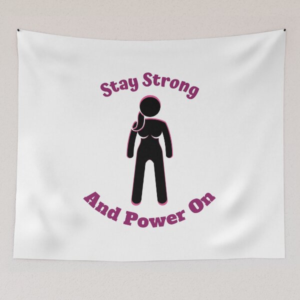 Item preview, Stay Strong and Power On-  Empowered Women Quote designed and sold by AshStylz.