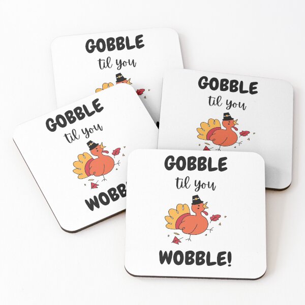 Item preview, GOBBLE til you WOBBLE! designed and sold by CheryleaDesigns.