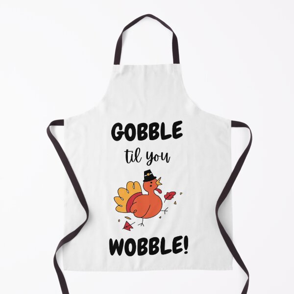 Item preview, GOBBLE til you WOBBLE! designed and sold by CheryleaDesigns.