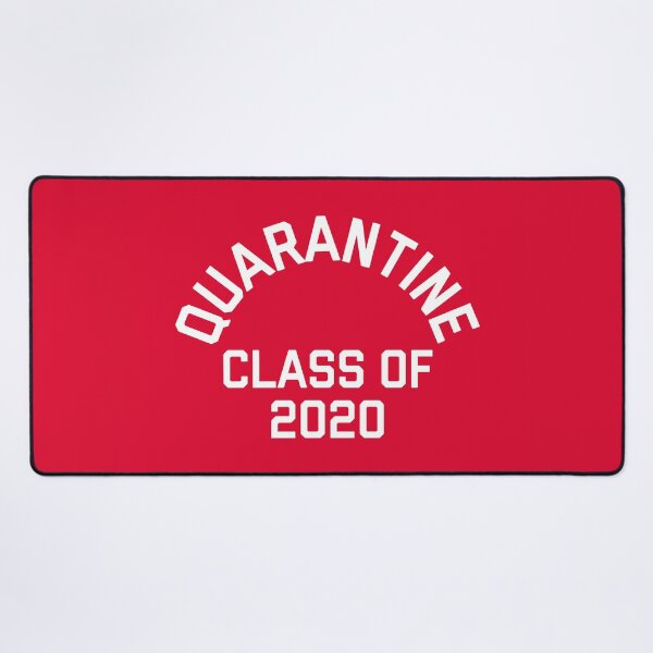 Item preview, Quarantine Class of 2020 Funny Quote designed and sold by quarantine81.