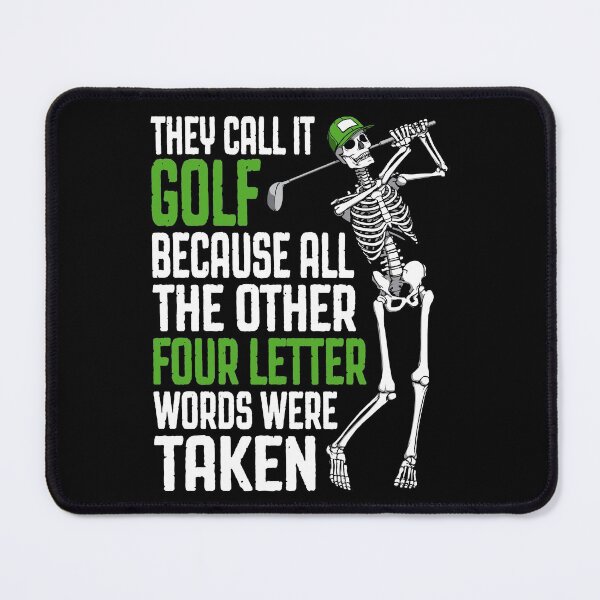 Item preview, Golf Four Letter Word Funny Skeleton Golfer Quote designed and sold by GrandeDuc.