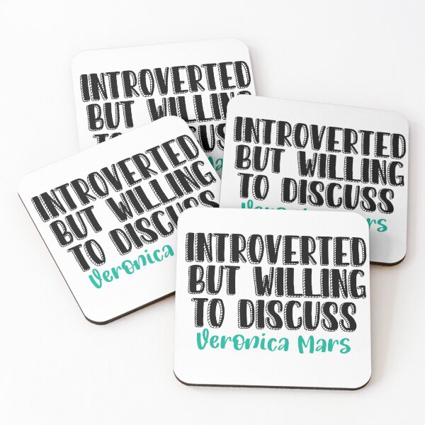 Item preview, Introverted but willing to discuss Veronica Mars  designed and sold by swanspirate520.