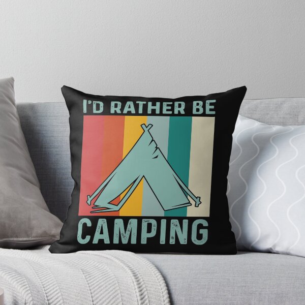 Item preview, I'D RATHER BE CAMPING designed and sold by HarleyGarner.