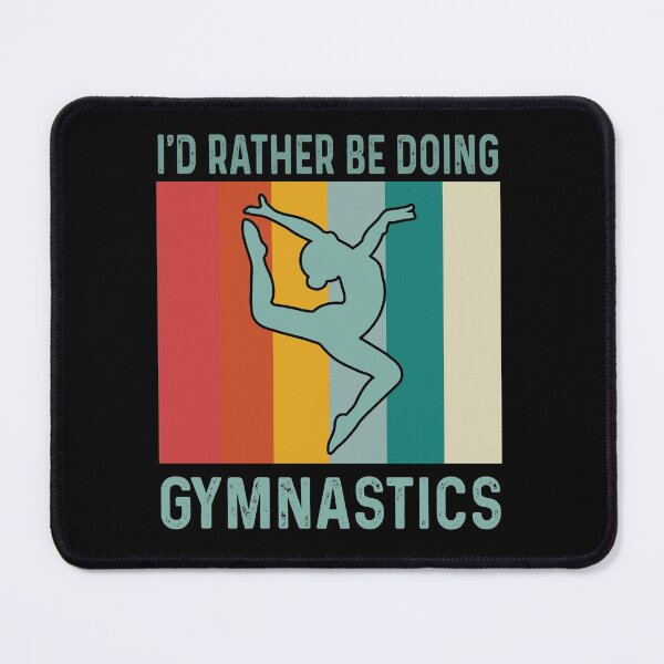 Item preview, I'D RATHER BE GYMNASTICS designed and sold by HarleyGarner.