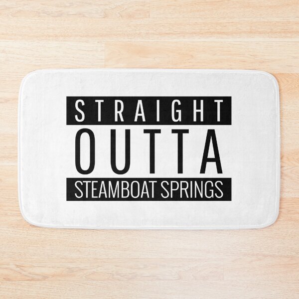 Item preview, Straight Outta Steamboat Springs Colorado  designed and sold by Teelogic.