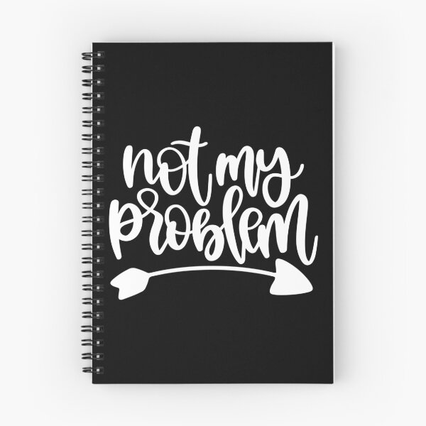 Item preview, Not my problem designed and sold by pnkpopcorn.
