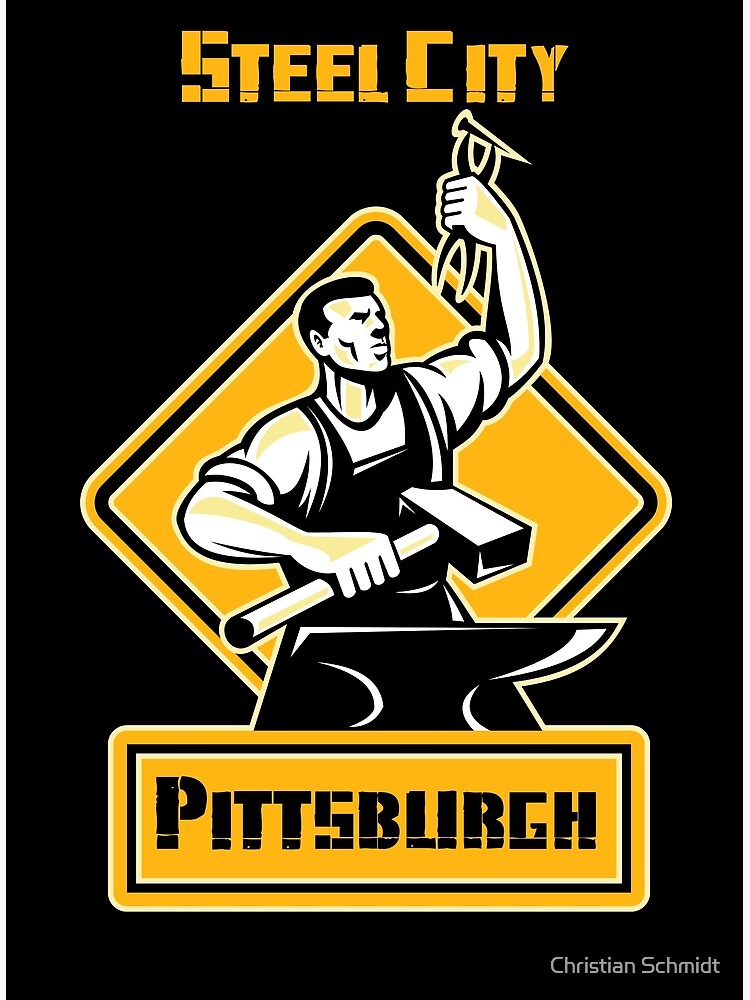 Disover Steel City Pittsburgh - Hard workers Premium Matte Vertical Poster