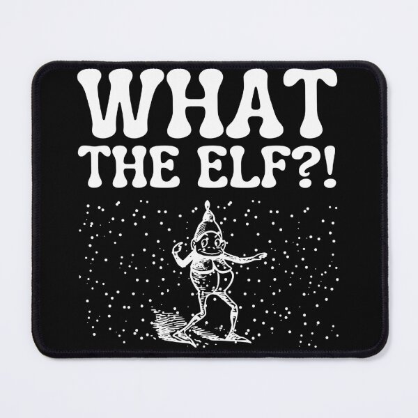 Item preview, What the elf?! - WTF - Christmas Questions designed and sold by For the love of Pixels.