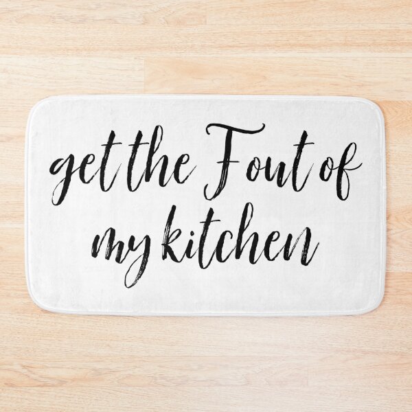 Item preview, Get the F Out of My Kitchen! designed and sold by andmarstan.