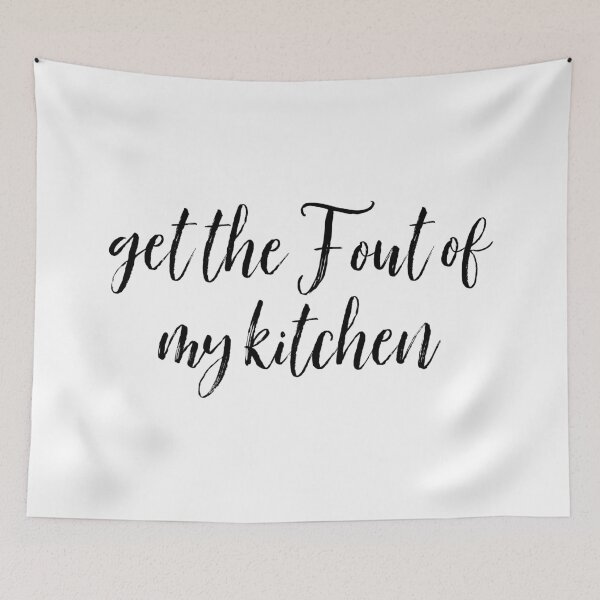 Item preview, Get the F Out of My Kitchen! designed and sold by andmarstan.