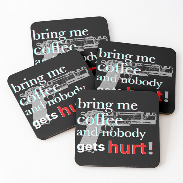 Item preview, bring me coffee and nobody gets hurt - black designed and sold by taby2you.