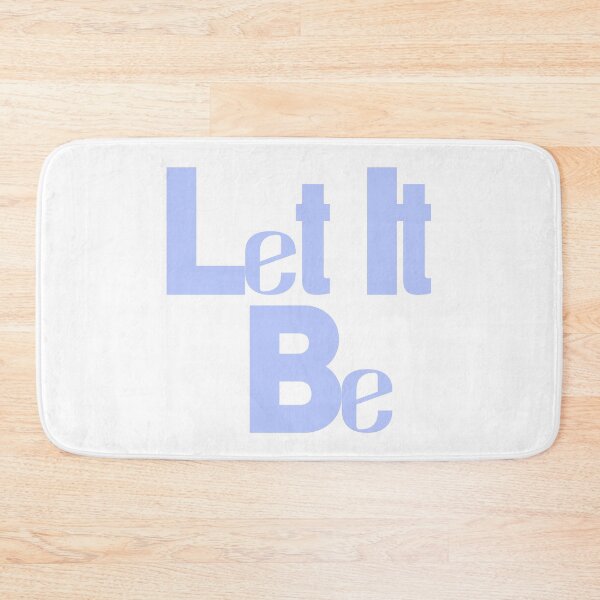 Item preview, Let It Be - Let It Go, or Let It Happen designed and sold by Rozlar.
