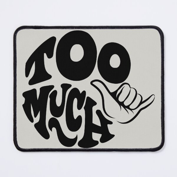 Item preview, Too Much New Zealand Saying designed and sold by Kiwidom.