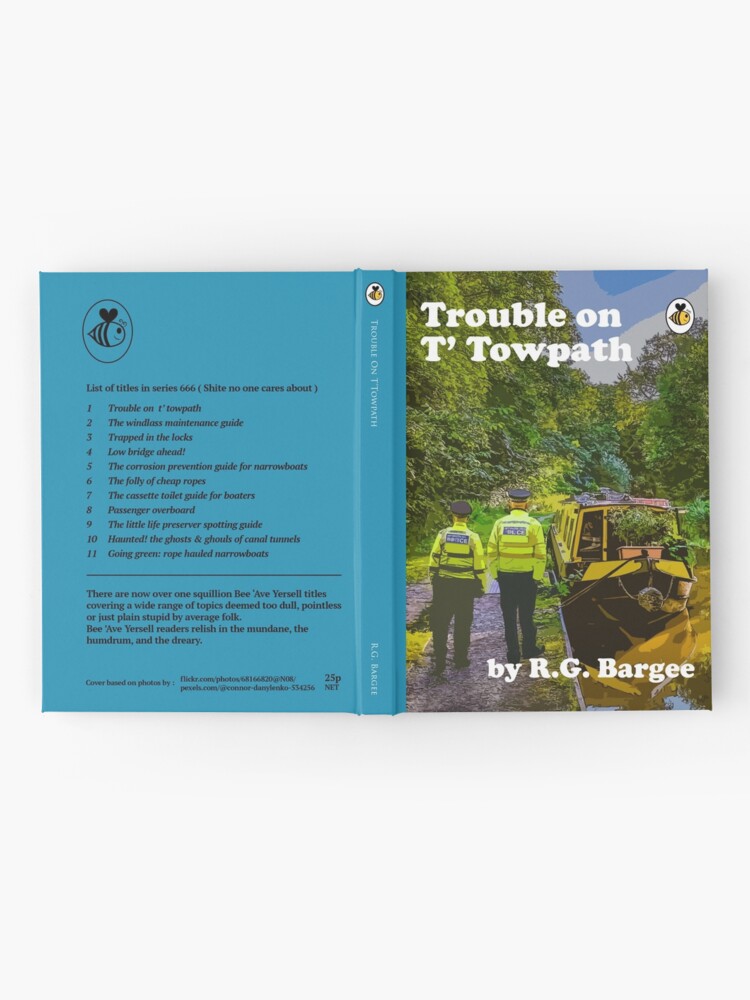 Alternate view of Trouble on t'Towpath by R.G. Bargee Hardcover Journal
