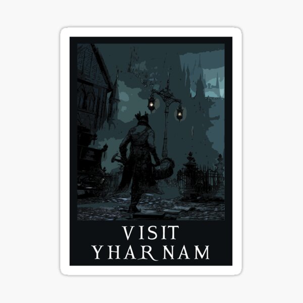 Item preview, Visit Yharnam designed and sold by autoboxdesign.
