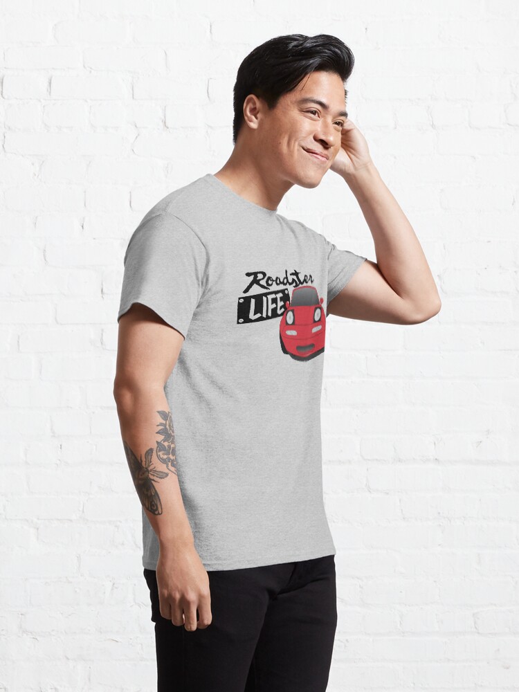 Alternate view of Mazda Miata - Roadster Life Classic T-Shirt