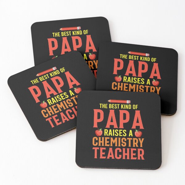 Item preview, The Best Kind of Papa Raises a Chemistry Teacher designed and sold by AuroraApparel.