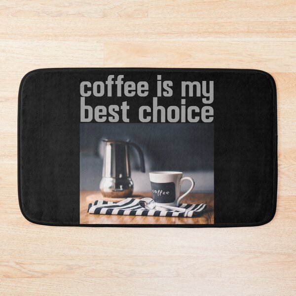 Item preview, coffee is my best choice designed and sold by qofebean.